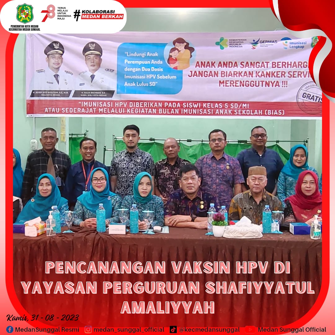 Pencanangan Vaksin HPV di Yayasan Perguruan Shafiyyatul Amaliyyah (31/08)